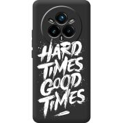 Чорний чохол BoxFace Realme 14 Pro Plus Hard Times Good Times