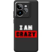 Чорний чохол BoxFace Realme GT 7 Pro I'm Crazy