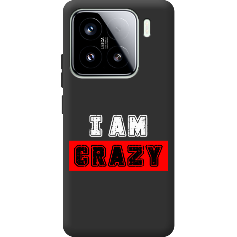 Чорний чохол BoxFace Xiaomi 15 I'm Crazy