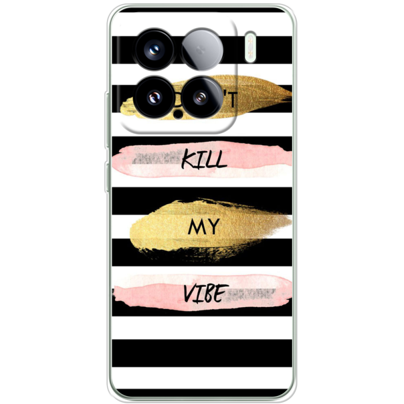 Чохол BoxFace Xiaomi 15 Dont Kill My Vibe