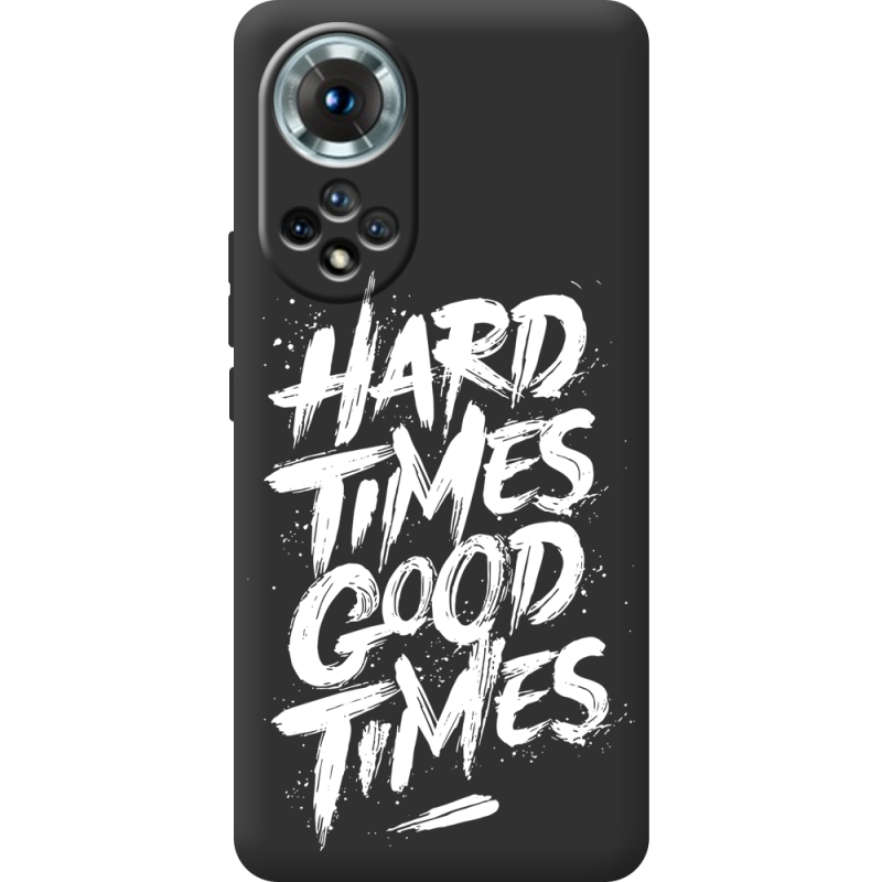 Чорний чохол BoxFace Honor 50 Hard Times Good Times