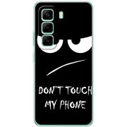 Чохол BoxFace Infinix Hot 50 Pro Plus Don't Touch my Phone