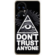Чохол BoxFace Huawei P50 Dont Trust Anyone