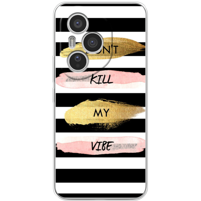 Чохол BoxFace Honor 400 Pro Dont Kill My Vibe