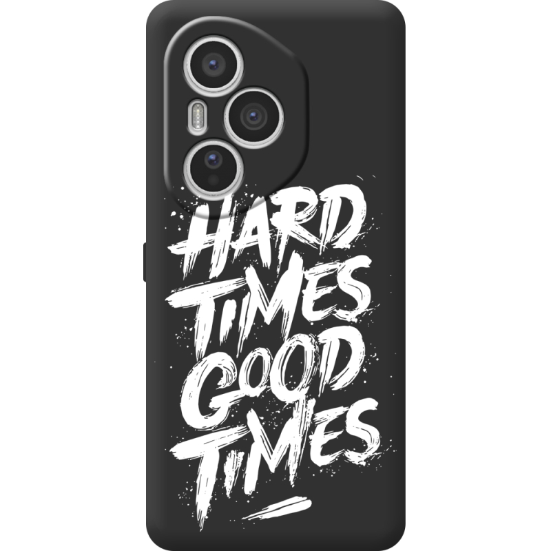 Чорний чохол BoxFace Honor 400 Pro Hard Times Good Times