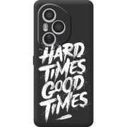 Чорний чохол BoxFace Honor 400 Pro Hard Times Good Times