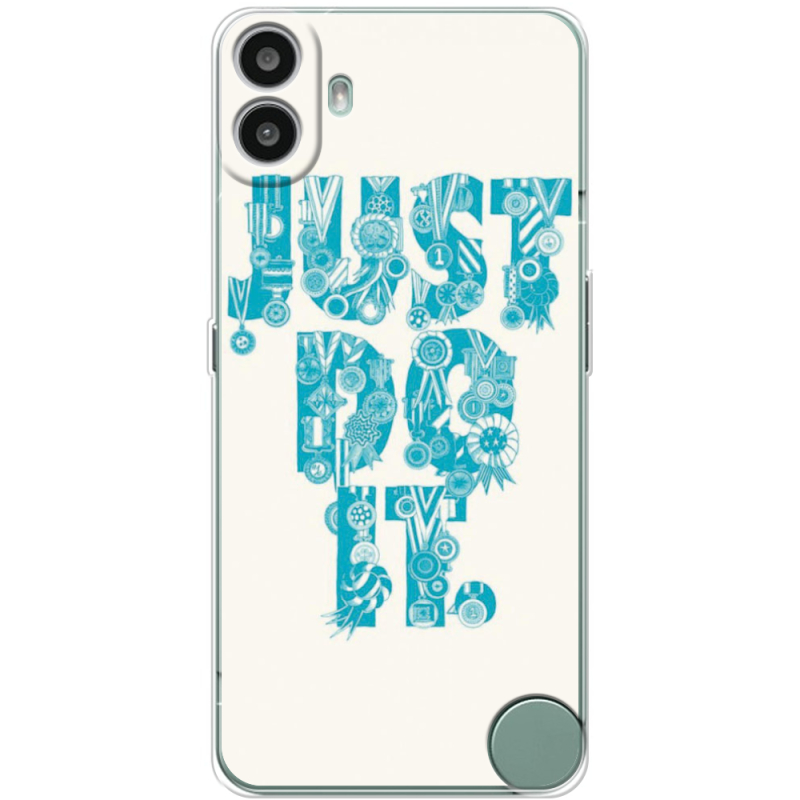 Чохол BoxFace Nothing CMF Phone 1 Just  Do It