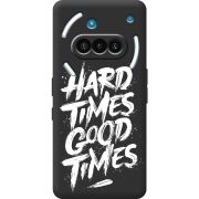 Чорний чохол BoxFace Nothing Phone (3a) Hard Times Good Times