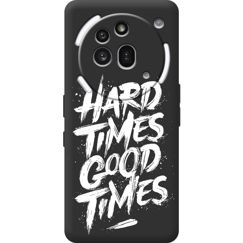 Чорний чохол BoxFace Nothing Phone (3a) Pro Hard Times Good Times
