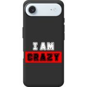 Чорний чохол BoxFace Apple iPhone 17 Air I'm Crazy