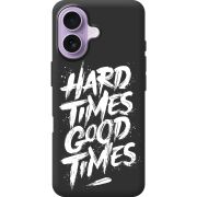 Чорний чохол BoxFace Apple iPhone 17 Hard Times Good Times