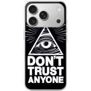 Чохол BoxFace Apple iPhone 17 Pro Dont Trust Anyone