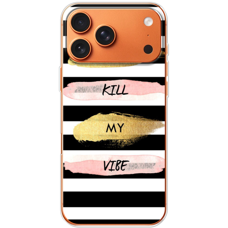 Чохол BoxFace Apple iPhone 17 Pro Max Dont Kill My Vibe