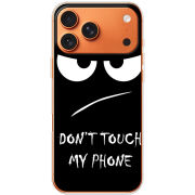 Чохол BoxFace Apple iPhone 17 Pro Max Don't Touch my Phone