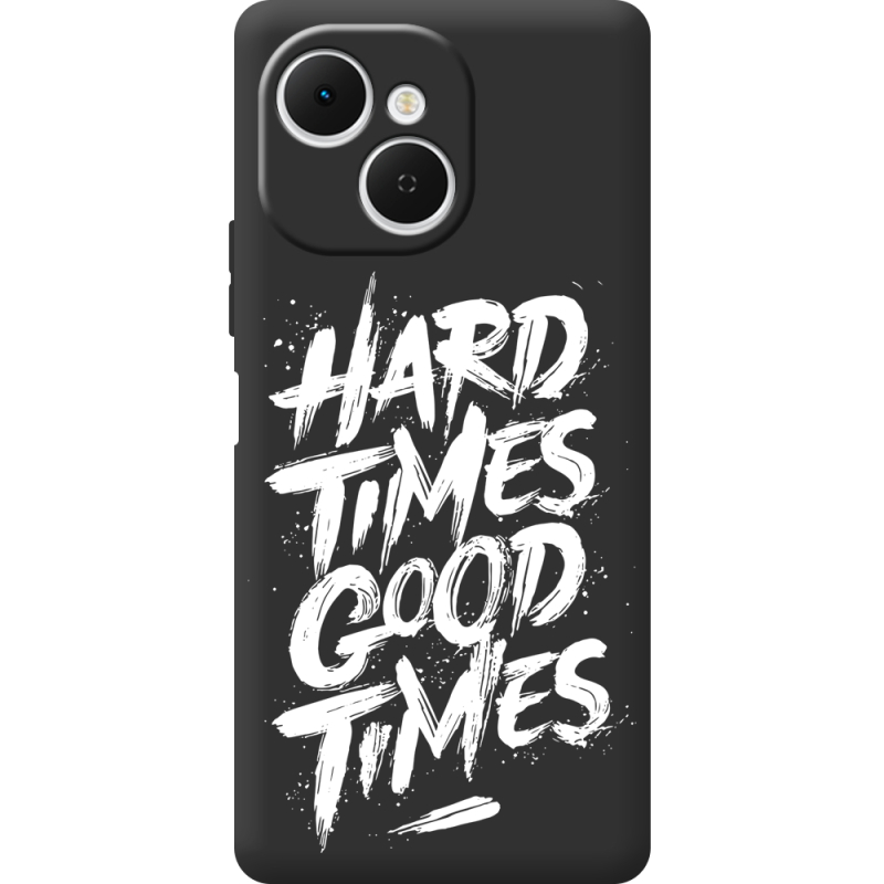 Чорний чохол BoxFace Tecno Spark 40C Hard Times Good Times