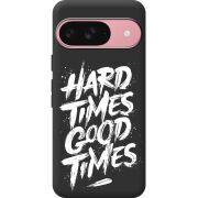 Чорний чохол BoxFace Google Pixel 10 Hard Times Good Times