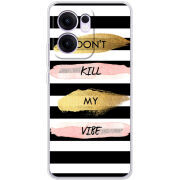 Чохол BoxFace OPPO Reno 14 F Dont Kill My Vibe