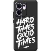 Чорний чохол BoxFace OPPO Reno 14 F Hard Times Good Times