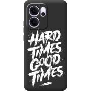 Чорний чохол BoxFace OPPO Reno 14 F Hard Times Good Times