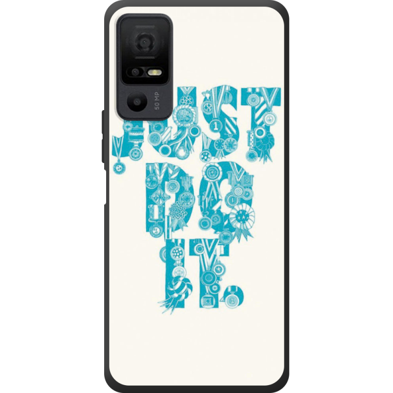 Чохол BoxFace TCL 40 NxtPaper 5G Just  Do It