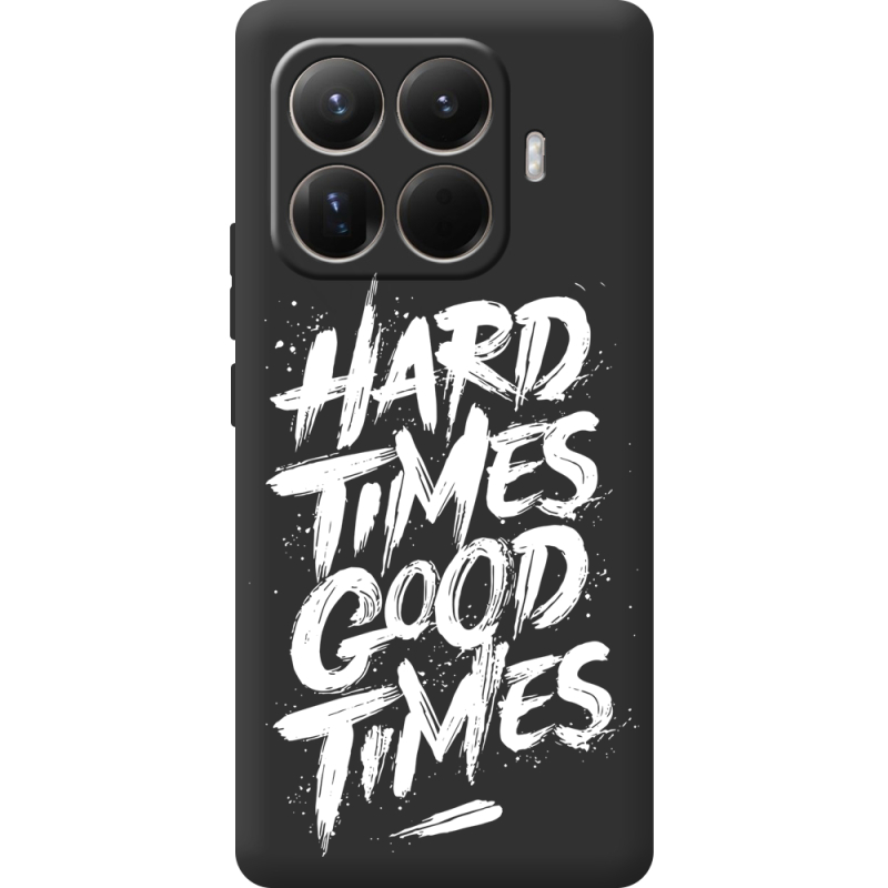 Чорний чохол BoxFace Xiaomi 15T Pro Hard Times Good Times