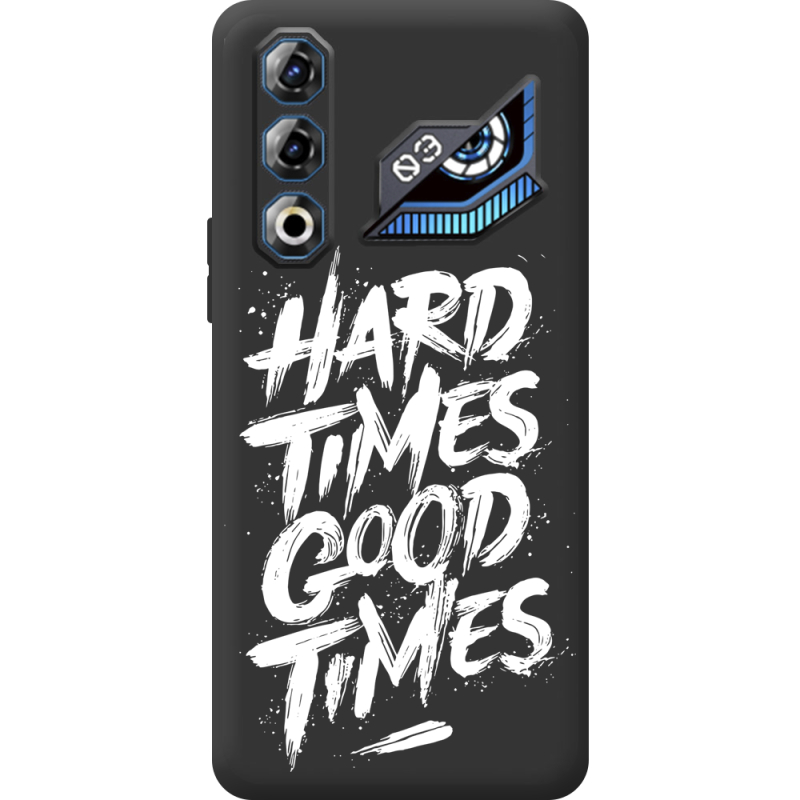 Чорний чохол BoxFace Nubia Neo 3 GT 5G Hard Times Good Times
