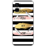 Чохол BoxFace Infinix GT 30 Pro Dont Kill My Vibe