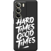 Чорний чохол BoxFace Realme C71 Hard Times Good Times