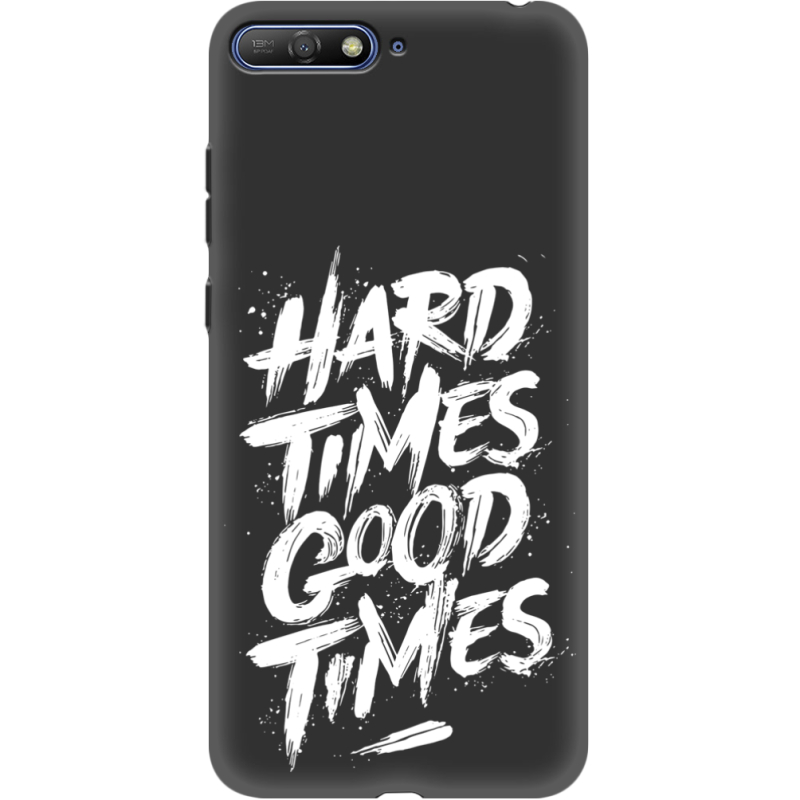 Черный чехол Uprint Huawei Y6 2018 Hard Times Good Times