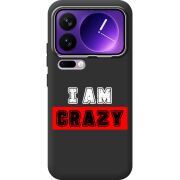 Чорний чохол BoxFace Xiaomi 17 Pro Max I'm Crazy