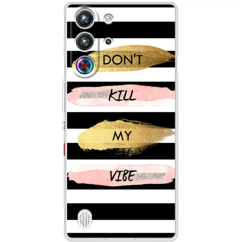 Чохол BoxFace Nubia RedMagic 10 Pro Dont Kill My Vibe