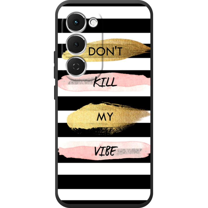 Чохол BoxFace Tecno Spark 40 Pro Plus Dont Kill My Vibe