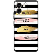 Чохол BoxFace OPPO A6 Dont Kill My Vibe