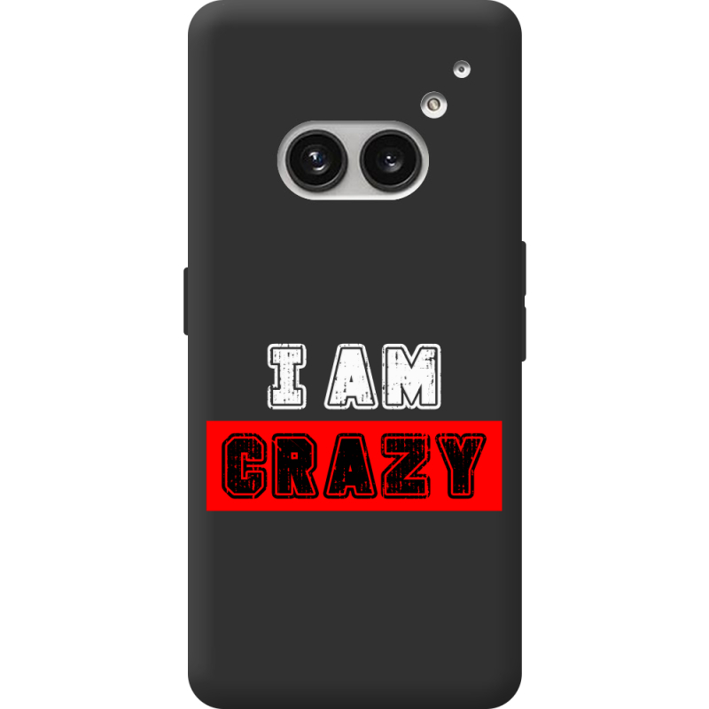 Черный чехол BoxFace Nothing Phone (2a) Plus I'm Crazy