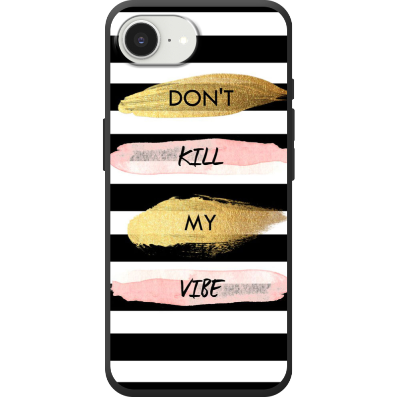 Чохол BoxFace Apple iPhone 17e Dont Kill My Vibe
