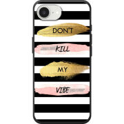 Чохол BoxFace Apple iPhone 17e Dont Kill My Vibe