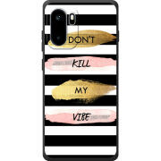 Чохол BoxFace OnePlus Ace 6 Dont Kill My Vibe