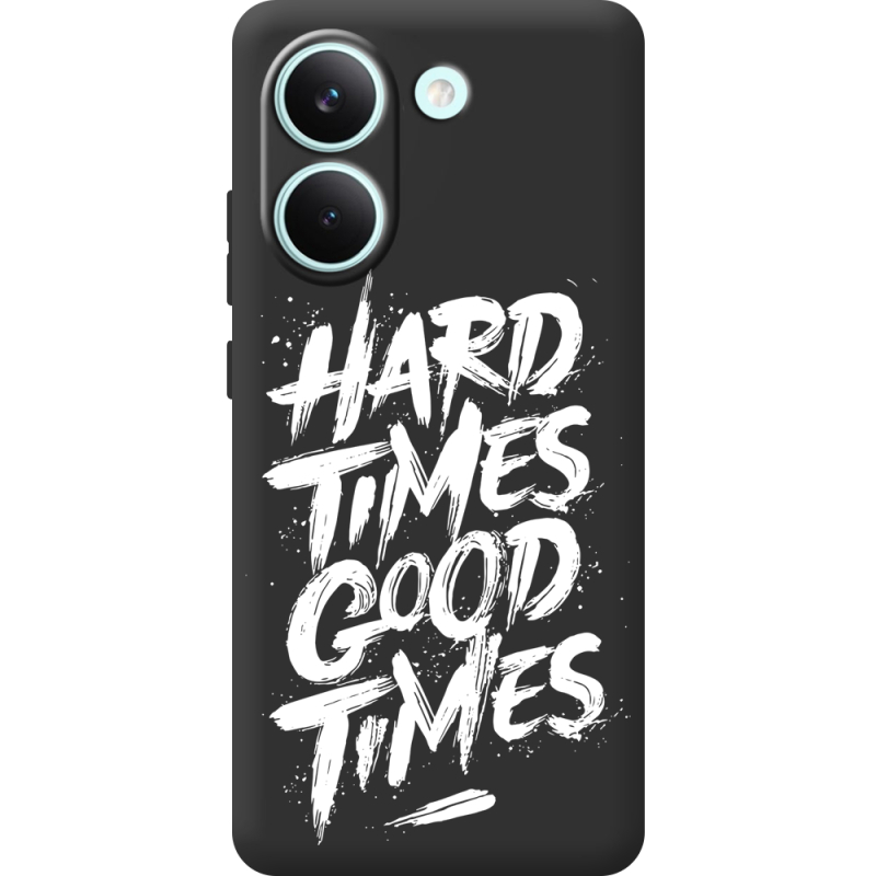 Чорний чохол BoxFace Poco X8 Pro Hard Times Good Times
