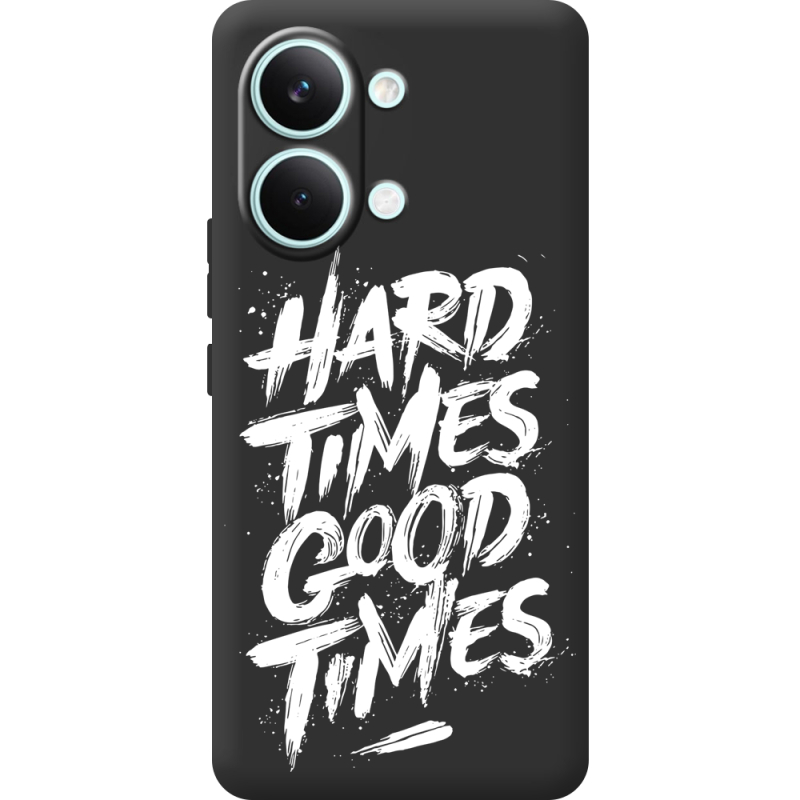 Чорний чохол BoxFace Poco X8 Pro Max Hard Times Good Times