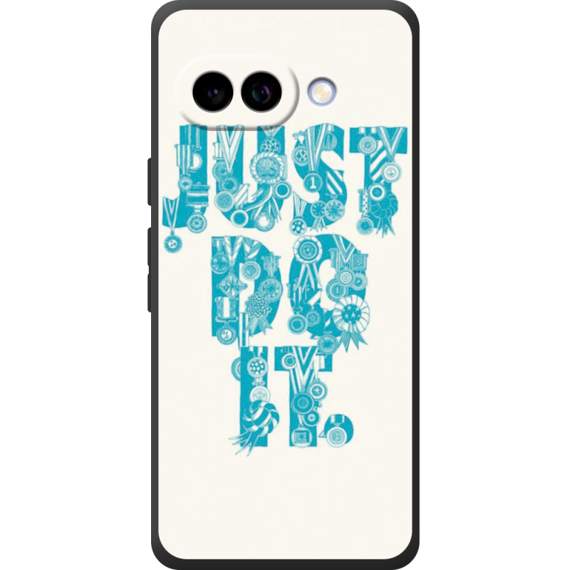 Чохол BoxFace Google Pixel 10A Just  Do It