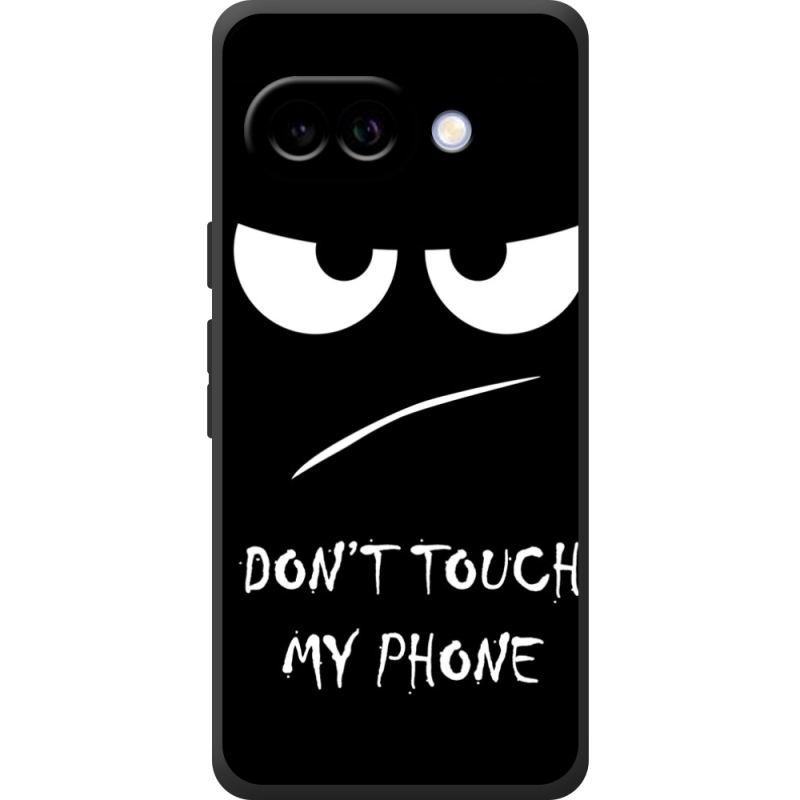 Чохол BoxFace Google Pixel 10A Don't Touch my Phone
