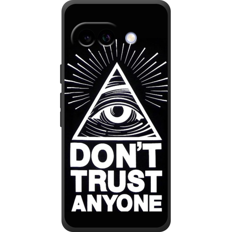 Чохол BoxFace Google Pixel 10A Dont Trust Anyone