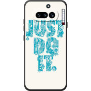 Чохол BoxFace Nothing Phone (4a) Just  Do It