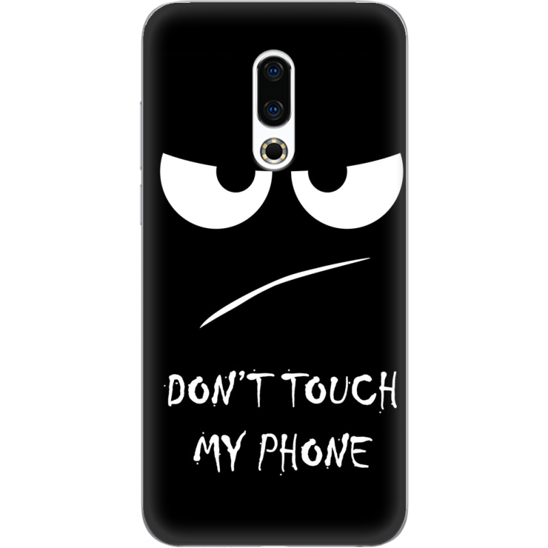 Чехол Uprint Meizu 16 Plus Don't Touch my Phone