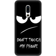 Чехол Uprint Meizu 16 Plus Don't Touch my Phone