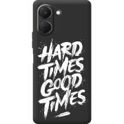 Чорний чохол BoxFace Tecno Spark Go 3 Hard Times Good Times