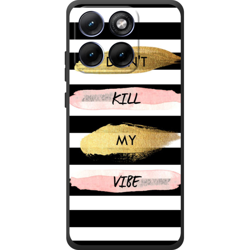 Чохол BoxFace Moto Edge 70 Fusion Dont Kill My Vibe