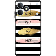 Чохол BoxFace Realme Note 80 Dont Kill My Vibe