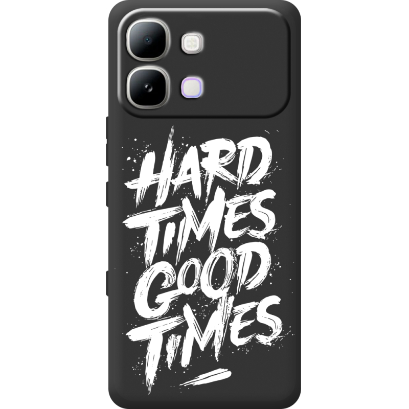 Чорний чохол BoxFace Infinix Note Edge Hard Times Good Times
