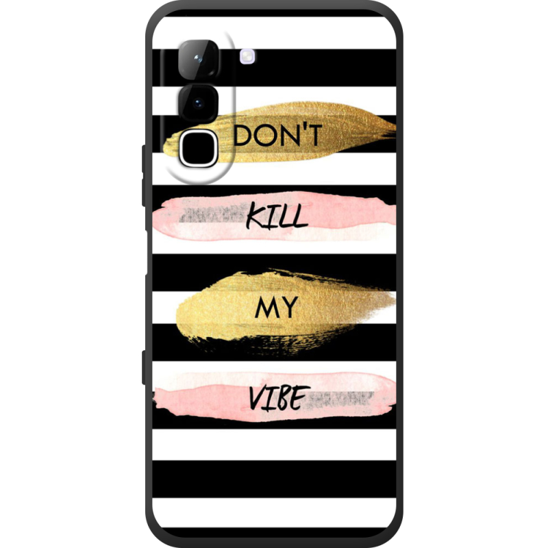 Чохол BoxFace Infinix Hot 70 Dont Kill My Vibe